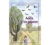 Adela Y Los Pájaros - [Livre en VO] Carrasco Fernández, Gloria (Auteur)
