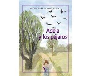 Adela Y Los Pájaros - [Livre en VO] Carrasco Fernández, Gloria (Auteur)