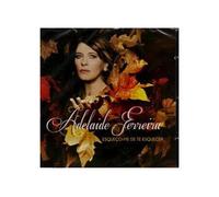 Adelaide Ferreira - Escqueco-me De Te Esquecer