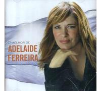 Adelaide Ferreira - O Melhor De [CD] 2008