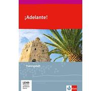 ¡Adelante: Trainingsheft mit Audios 1. bis 2. Lernjahr: Trainingsheft 1 (Poche)