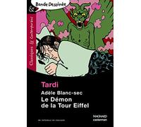 Adèle Blanc-sec - Le Démon de la Tour Eiffel - Bande dessinée - Classiques et Contemporains