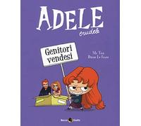 Adele crudele. Genitori vendesi (Vol. 8)