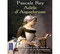 Adèle d'Aiguebrune, tome 1