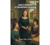 Adele Doring At Boarding-School