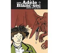Adele ET LA Bete (French Edition) by Jacques Tardi(1976-01-01)