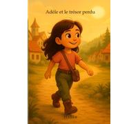 Adéle et le trésor perdu