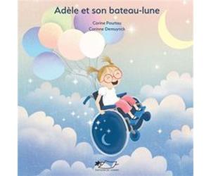 Adèle et son bateau-lune Pourtau Corine (Auteur)