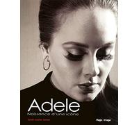Adèle - La célébration d'une icone