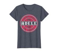 Adèle | La Meilleure Adèle du Monde | Femmes et filles T-Shirt