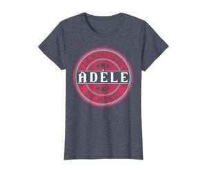 Adèle | La Meilleure Adèle du Monde | Femmes et filles T-Shirt