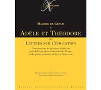 Adele ou theodore. ou lettres sur l education Pur (Auteur)