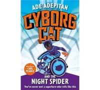 Ades Amazing AdeVentures The Mystery of the Night Spider by Ade Adepitan Unknown (Auteur)