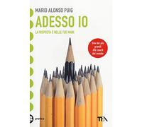 Adesso io. La risposta è nelle tue mani