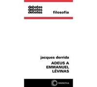 Adeus A Emmanuel Lévinas Jacques Derrida (Auteur)