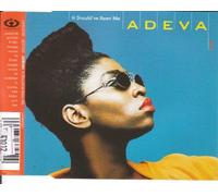 Adeva - It Should've Been Me