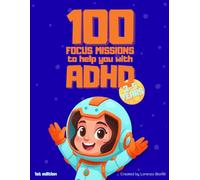 ADHD Activity Book for Kids: 100 Focus Missions: Simple, Engaging Activities to Strengthen Focus, Attention, and Self-Control in Toddlers and Preschoolers