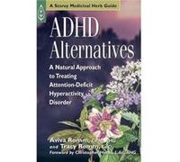 ADHD Alternatives by Romm & Tracy & Ed.D. Aviva Jill Romm, Tracy Romm (Auteur)