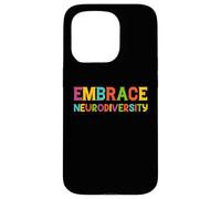 ADHD Autism ASD Embrace Neurodiversity Coque pour iPhone 15 Pro
