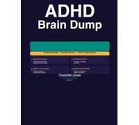 ADHD Brain Dump Journal: The Practical Brain Dump System for Women With ADHD Who Are Tired of Mental Overload