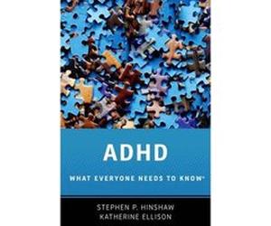 ADHD by Hinshaw & Stephen P. Professor & Professor & Department of Psychology & UC BerkeleyEllison & Katherine Pulitzerprize winning reporter and author & Hinshaw, Stephen P. (Professor, Professor, De