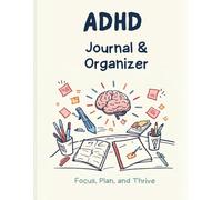 Adhd Daily Planner - A Self Care Personal Gratitude Journal to Increase Productivity and Success in Life & Work, Weekly & Monthly Undated Planner for Women and Men