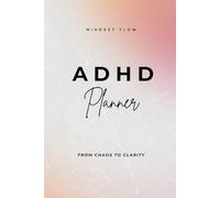 ADHD Daily Planner for Adults: Brain Dump, Focus 3 & Dopamine Reward System - Undated Minimal Productivity Journal for Neurodivergent Minds (6x9)