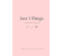 ADHD Daily Planner for Women: Just 3 Things: A Minimalist ADHD Productivity Journal for Focus, Time Management, Executive Dysfunction, Organisation ... Brain Dump, Wins of the Day, Energy Levels