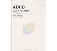 ADHD Daily Planner for Women: Undated Daily Organizer with Time Blocks, Habit Tracker & Brain Dump - Designed for the ADHD Brain