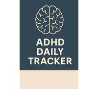 ADHD Daily Tracker - FR/EN: Daily Focus & Self-Regulation Journal for Adults and Teens | Planificateur Bilingue pour Renforcer la Concentration et l’Organisation