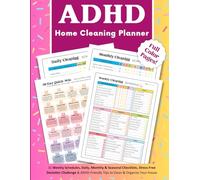 ADHD Home Cleaning Planner: 32 Weekly Schedules, Daily, Monthly & Seasonal Checklists, Stress-Free Declutter Challenge & ADHD-Friendly Tips to Clean & Organize Your House