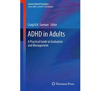 TDAH chez l'adulte – Guide pratique d'évaluation et de prise en charge