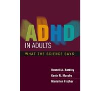 ADHD in Adults: What the Science Says