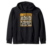 ADHD in Progress Repeat What You Just Said Awareness Sweat à Capuche