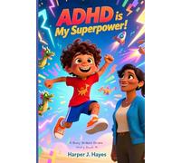 ADHD is My Superpower
