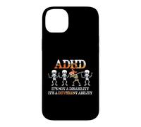 ADHD It's Not Disability It's A Different Ability Skeleton Coque pour iPhone 14 Plus