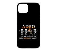 ADHD It's Not Disability It's A Different Ability Skeleton Coque pour iPhone 15 Plus