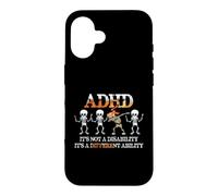 ADHD It's Not Disability It's A Different Ability Skeleton Coque pour iPhone 16