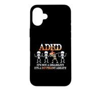 ADHD It's Not Disability It's A Different Ability Skeleton Coque pour iPhone 16 Plus