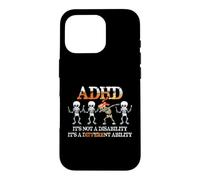 ADHD It's Not Disability It's A Different Ability Skeleton Coque pour iPhone 16 Pro