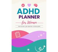 ADHD Planner for Women: For More Focus, Structure, and Less Stress in Daily Life - Organizer for Women