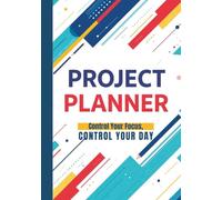 ADHD Project Planner: Control Your Focus and Day with Task & Activity Management | Color-Coded Pages to Organize Work or School Chores, Health, ... and Creativity Projects | B5 Portable Format