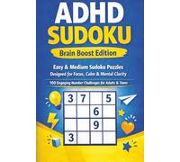 ADHD Sudoku: Calming, Focused Sudoku Puzzles for a Busy Mind 6×9 Size | Easy & Medium | 110 Pages | Solutions Included