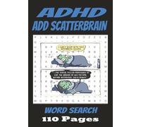 ADHD Word Search: Attention Deficit Disorder | Scatterbrain | Word Searches With Easy To Read Print about Zoomies and More | 6.9 Inches, 110 Pages | ... Gift for Vacations, Holidays, and Free Times