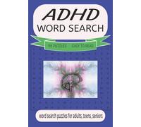 ADHD Word Search Puzzle Book: word search with easy-to-read print, about ADHD, 6 x 9 inches, 110 pages, 55 puzzles, answer key, great gift idea for traveling, camping, leisure time.