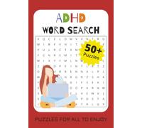 ADHD Word Search Puzzle Book: Word Searches to Increase Focus, Relaxation, & Brainpower... | 6x9 inches, 110 pages | 50+ Puzzles Perfect for Travel, Holidays, & Spare Time