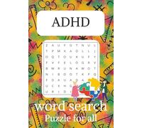 ADHD WORD SEARCH PUZZLE BOOK: Word searches with easy to read print, 6x9 in. 110 pages 50 plus puzzles to help your mind relax. This ADHD activity book is a great cognitive exercise for focus.