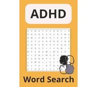 ADHD Word Search Puzzle Book: Word Searches with Easy to Read Print about ADHD, Mental Health, and the Brain | 6x9 inches, 110 pages | 50+ Puzzles ... Gift for Vacations, Holidays, and Free Times