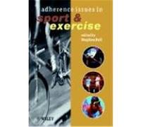 Adherence Issues in Sport and Exercise