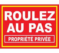 adhésif concept Panneau Roulez au Pas propriété privée